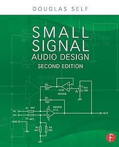 Small Signal Audio Design by Douglas Self