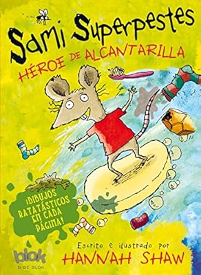 Sami Superpestes. Heroe de alcantarilla