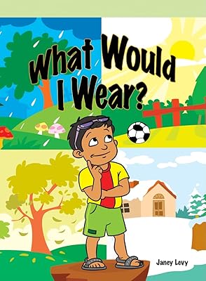 What Would I Wear? (Neighborhood Readers)