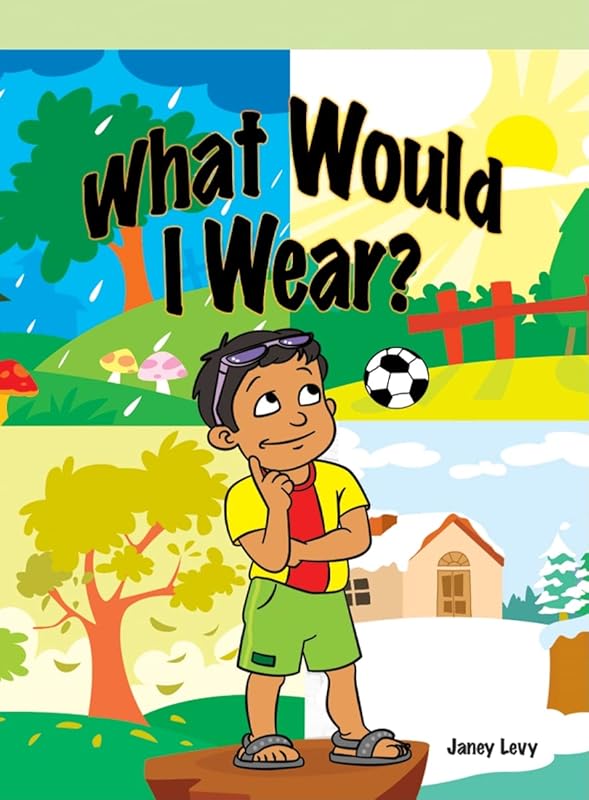 What Would I Wear? (Neighborhood Readers) by Janey Levy