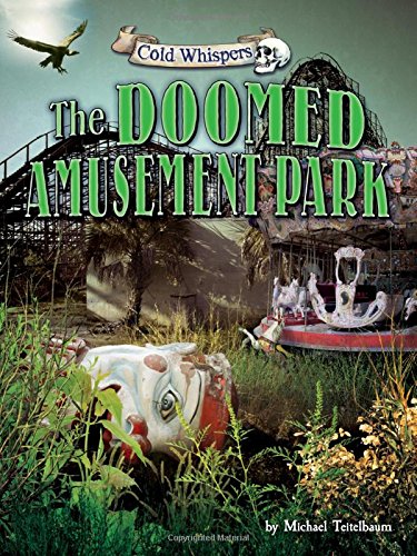 The Doomed Amusement Park by Michael Teitelbaum