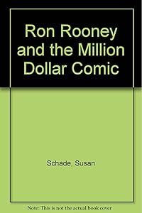 Ron Rooney and the Million Dollar Comic