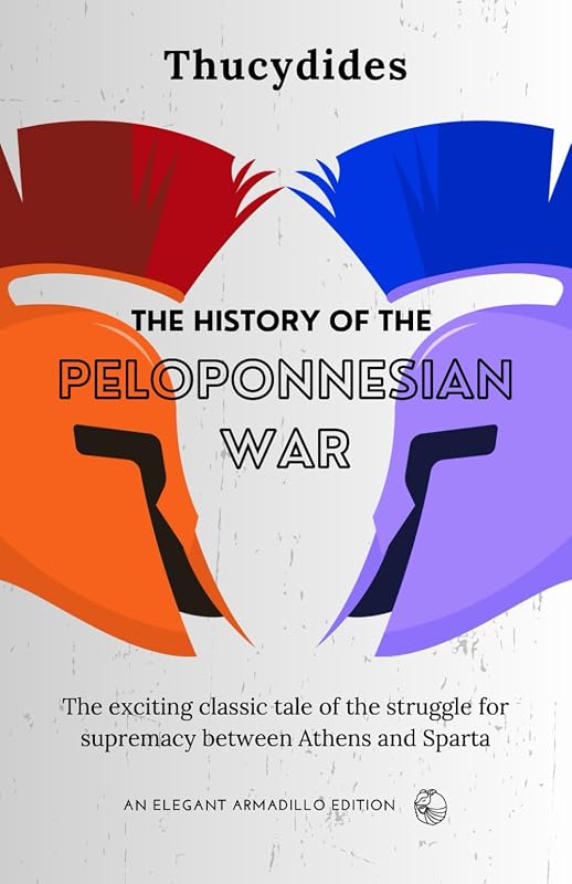 The History of the Peloponnesian War by Thucydides