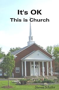 It's OK - This is Church by Steven Schafer