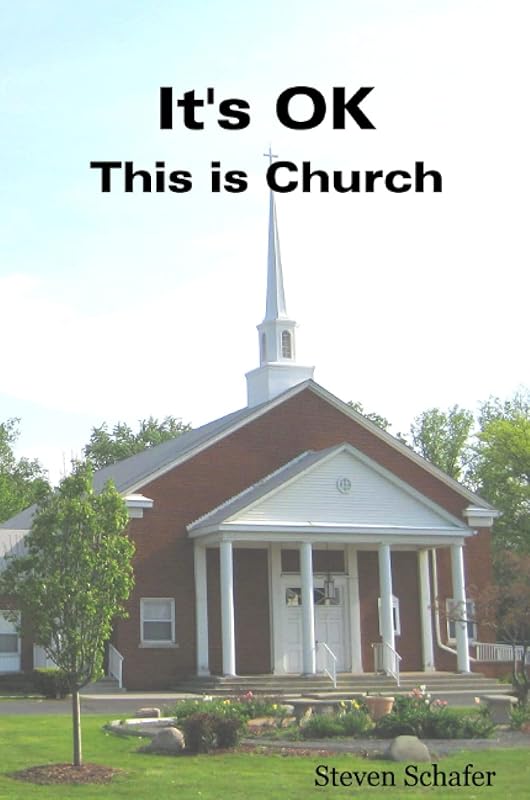 It's OK - This is Church by Steven Schafer