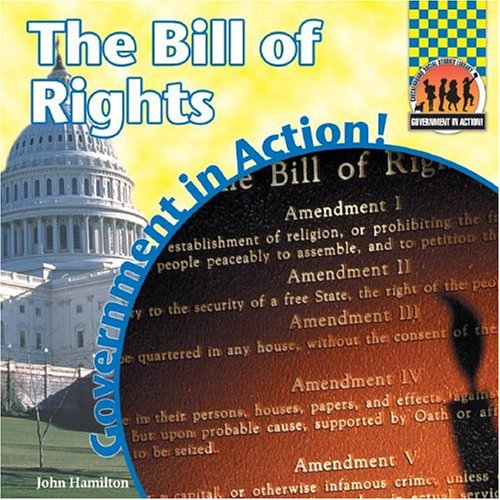 The Bill Of Rights by John Hamilton