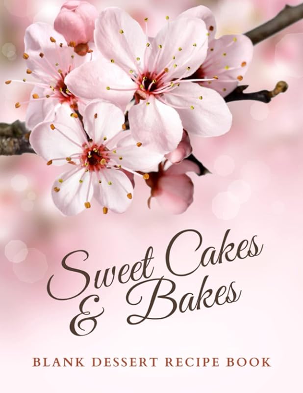 Blank Dessert Recipe Book: Large Blank Dessert Recipe Book To Document All Your Sweet Delicious Recipes. 8.5″ x 11″, 110 Pages. by Book Dojo