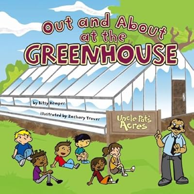 Out and About at the Greenhouse (Field Trips (Picture Window Hardcover))