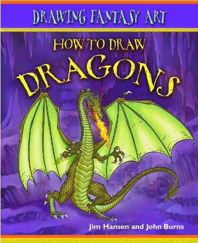How to Draw Dragons (Drawing Fantasy Art) by John Burns