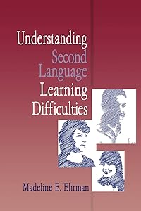 Understanding Second Language Learning Difficulties (Cambr.Russian...Post-Soviet St.; 101) by Madeline E. Ehrman