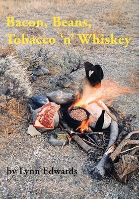 Bacon, Beans, Tobacco 'n' Whiskey