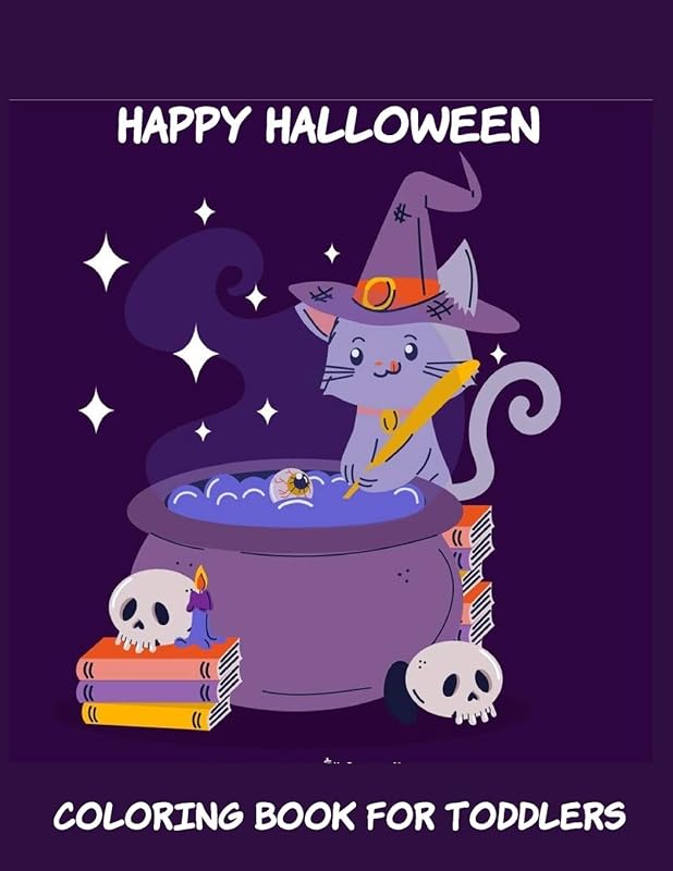 Happy Halloween Coloring Book for Toddlers: Toddler coloring Toy Gifts for Kids Cute Easy and Relaxing Birthday Gifts by Shayne Coloring Book