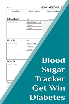 Blood sugar Tracker get win diabetse: Diabetes daily 6*9 inches Simple Management Tracking logbook Journal tracker & monitoring blood sugar ... heart rate with NOTES for 90 days.(glossy)