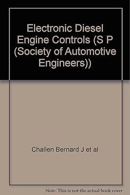 Electronic Diesel Engine Controls (S P (Society of Automotive Engineers))