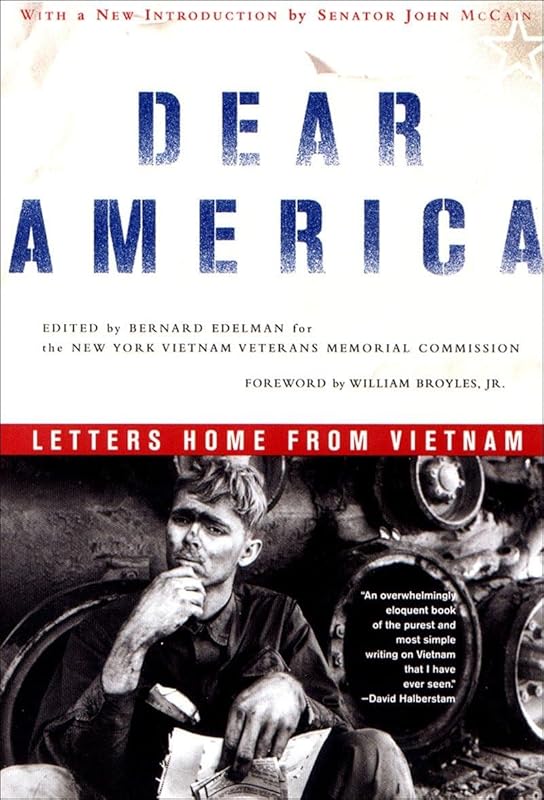 Dear America: Letters Home from Vietnam by Bernard Edelman