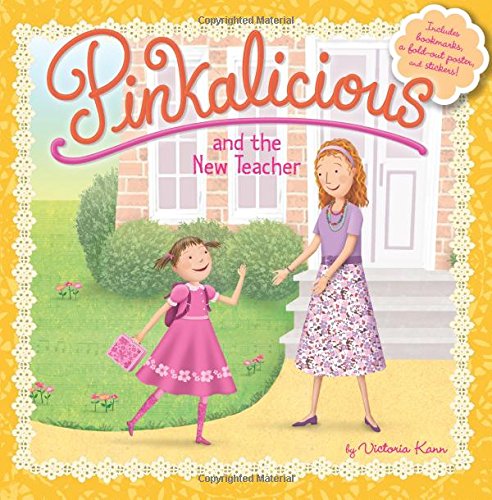 Pinkalicious and the New Teacher by Victoria Kann