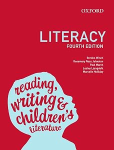 Literacy: Reading, Writing and Children's Literature by Gordon Winch