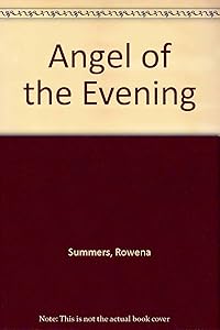 Angel Of The Evening