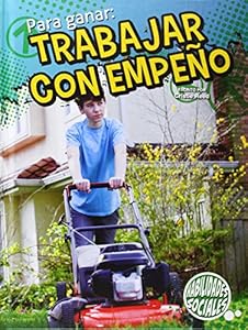 Para Ganar: Trabajar Con Empeno