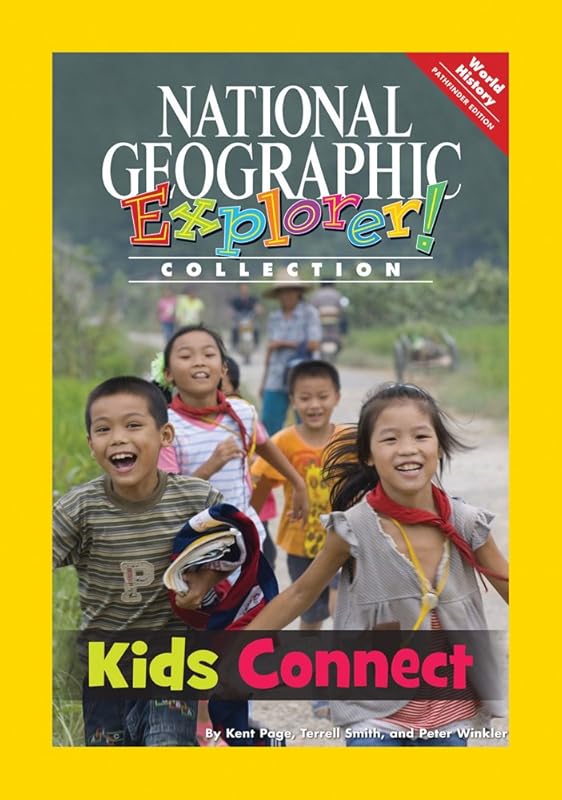 Explorer Books (Pathfinder Social Studies: People and Cultures): Kids Connect by National Geographic Learning