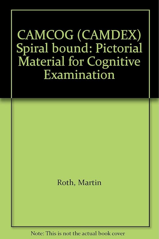 CAMCOG (CAMDEX) Spiral bound: Pictorial Material for Cognitive Examination by Martin Roth