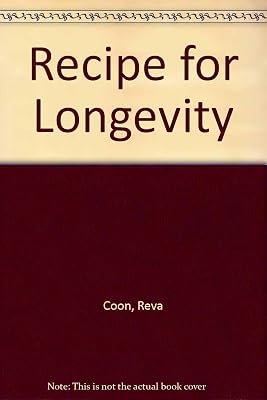 Recipe for Longevity