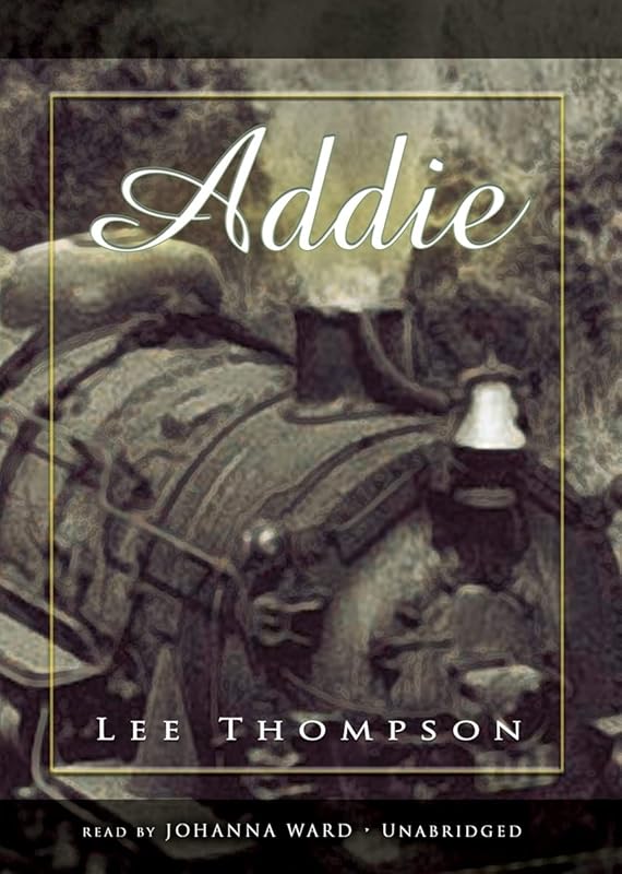 Addie Lib/E by Lee Thompson