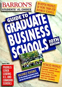 Barron's Guide to Graduate Business Schools by Eugene Miller