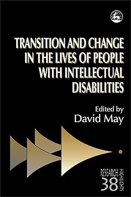 Transition and Change in the Lives of People with Intellectual Disabilities (Research Highlights in Social Work)