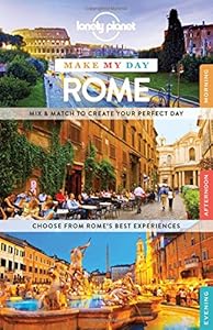 Lonely Planet Make My Day Rome