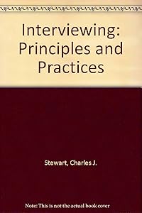 Interviewing: Principles and Practices