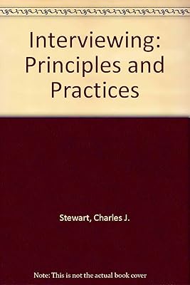 Interviewing: Principles and Practices