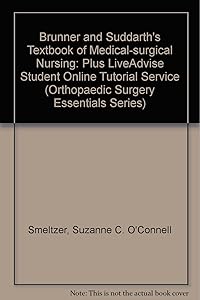 Brunner/ Suddarth's Textbk Med- Surg Nursng w/Smarthinking by Suzanne C. O'Connell Smeltzer