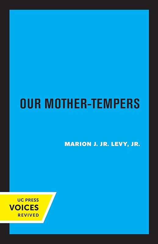 Our Mother-Tempers by Jr. Levy, Marion J.