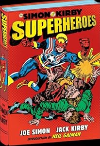 The Simon and Kirby Superheroes