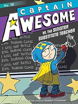 Captain Awesome vs. the Sinister Substitute Teacher