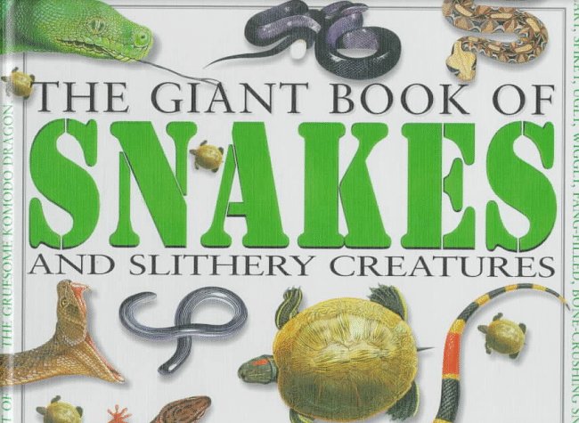 Snakes And Slithery Creatures (Giant Book of) by Jim Pipe