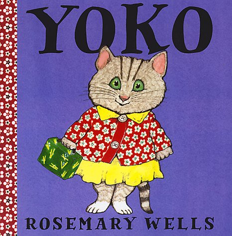 Yoko & Friends (Yoko and Friends-School Days) by Rosemary Wells