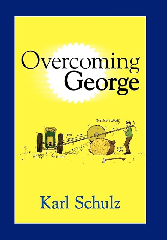 Overcoming George by Karl Schulz