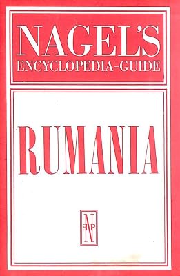 Nagel's Encyclopedia Guide Rumania