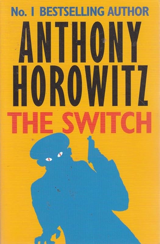 The Switch by Anthony Horowitz