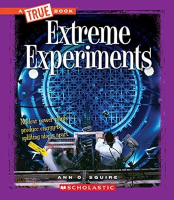 Extreme Experiments