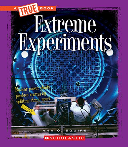Extreme Experiments by Ann Squire