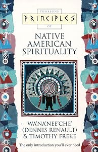 Thorsons Principles of Native American Spirituality