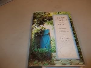 Four Tenths of an Acre: Reflections on a Gardening Life by Laurie Lisle