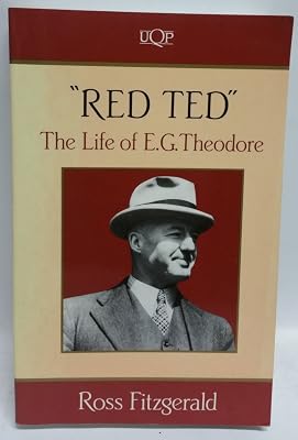 Red Ted: The Life of E.G. Theodore