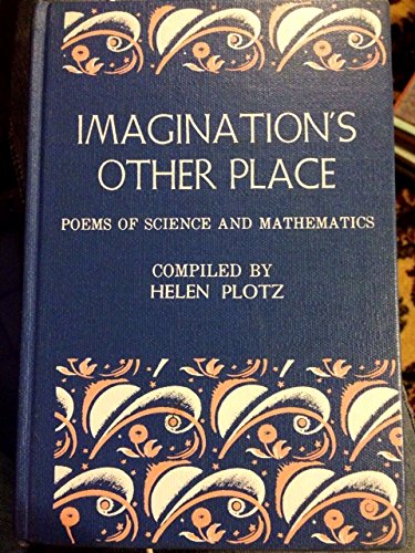 Imagination's Other Place: Poems of Science and Mathematics by Helen Plotz