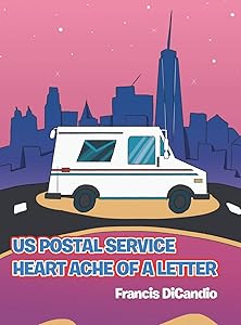 Us Postal Service Heart Ache of a Letter by Francis Dicandio