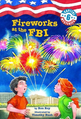 Capital Mysteries #6: Fireworks at the FBI (A Stepping Stone Book(TM)) by Ron Roy