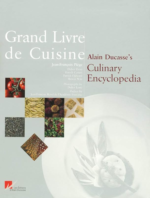 Grand Livre De Cuisine by Alain Ducasse